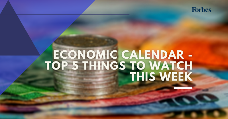Economic Calendar – Things to Watch in upcoming Week