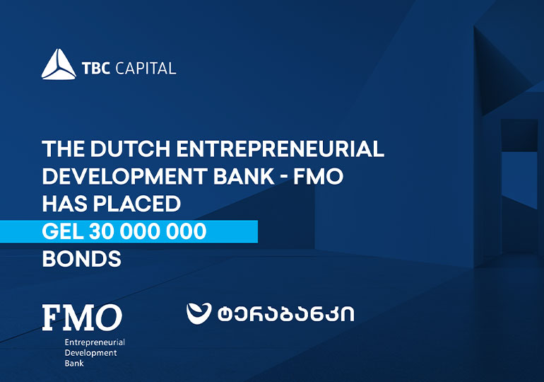 Dutch Entrepreneurial Development Bank FMO Places Gel 30 Million Bonds Through Tbc Capital